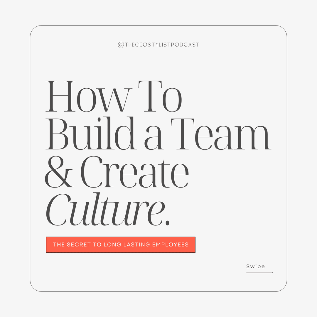 How To Build A Team + Create A Positive Work Culture